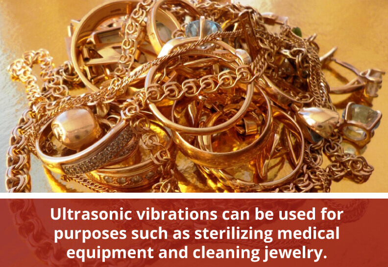 ultrasonic vibrations used for jewelry 