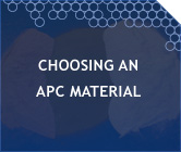 Choosing APC Material