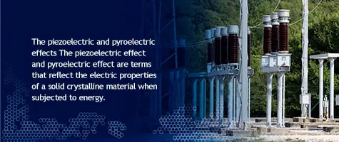 Pyroelectric Effect vs. Piezoelectric Effect